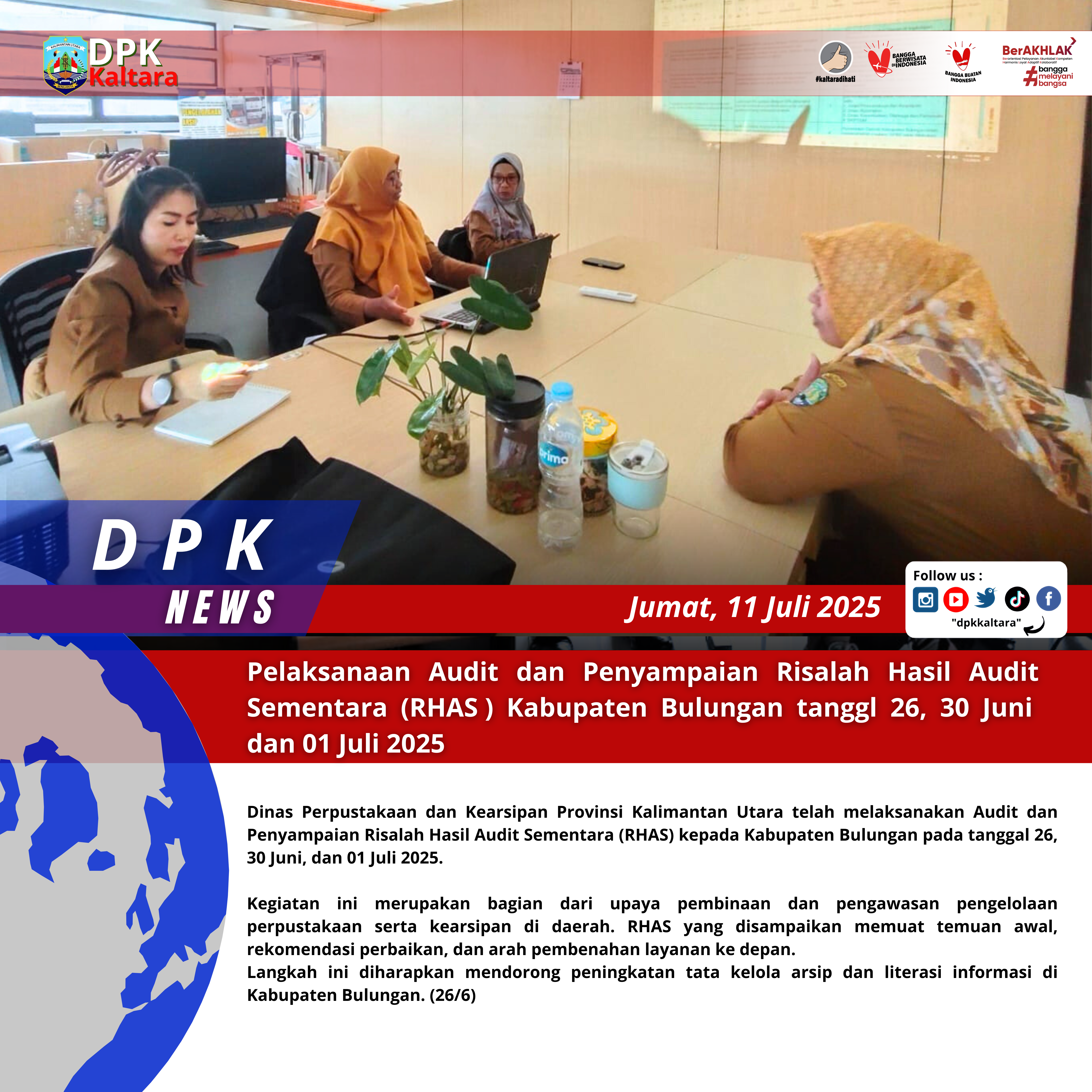 kegiatan pendampingan penginputan akun PPPK  dpmptsp pada aplikasi Srikandi di Dinas Perpustakaan dan Kearsipan Provinsi Kalimantan Utara danPelaksanaan Audit dan Penyampaian RHAS Kabupaten Bulungan   